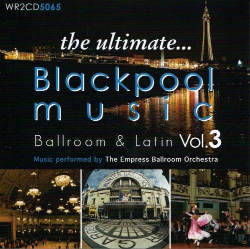 the ultimate... Blackpool Music Vol. 3