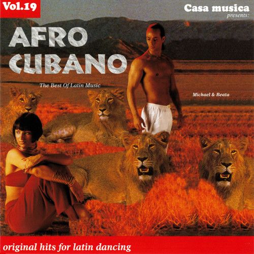 Vol. 19: The Best Of Latin Music - Afro Cubano