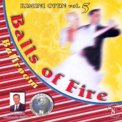 Rimini Open Vol. 05 - Balls Of Fire