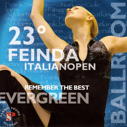Remember The Best Evergreen - 23th Feinda Italian Open