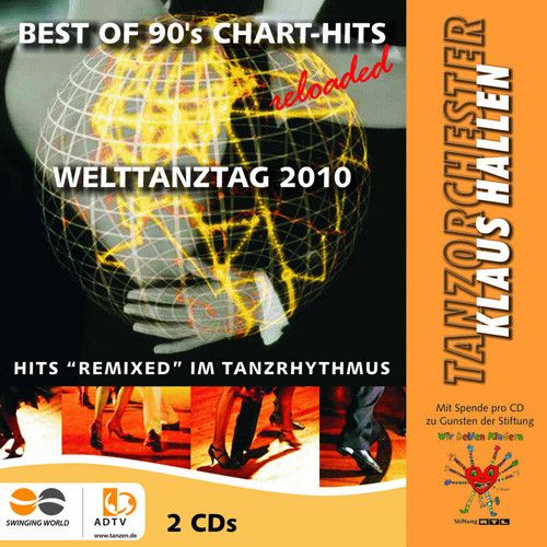 Welttanztag 2010 - Best Of 90's Chart Hits reloaded