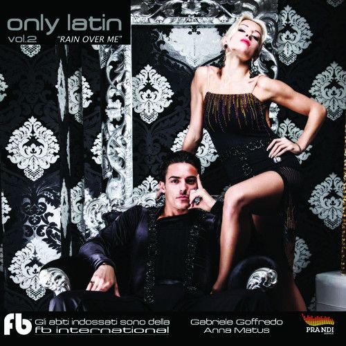 Only Latin Vol. 2 - 'Rain Over Me'