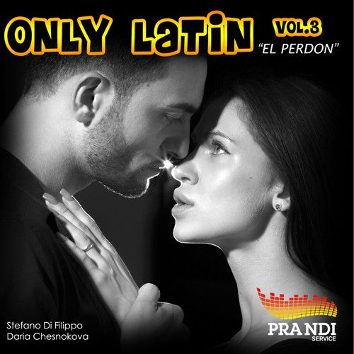 Only Latin Vol. 3 - 'El Perdon'