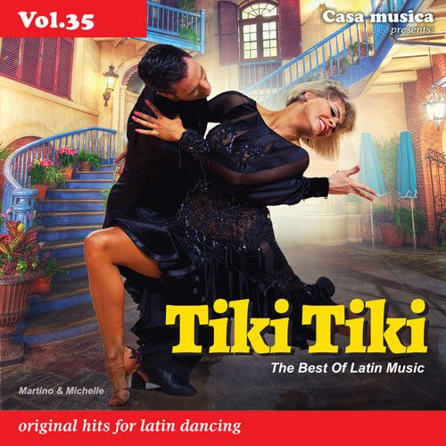 Vol. 35: The Best Of Latin Music - Tiki Tiki