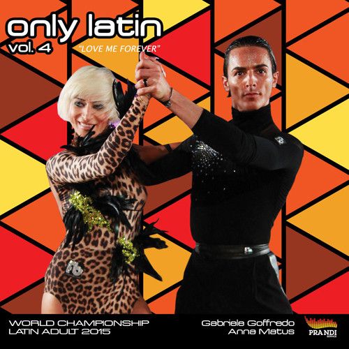 Only Latin Vol. 4 - 'Love Me Forever'