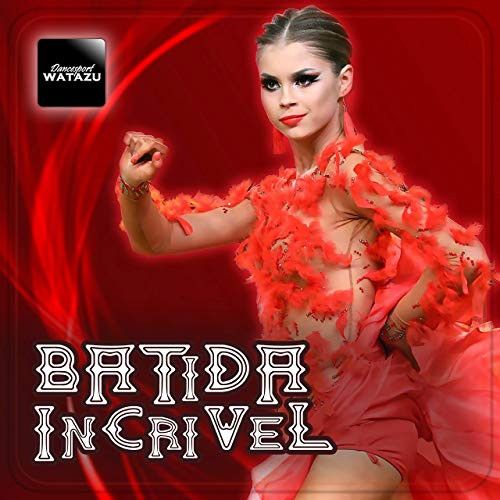 Batida Incrivel (Single)