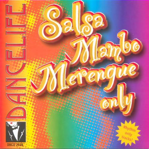 Salsa, Mambo, Merengue Only