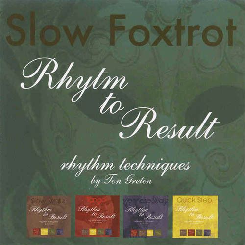 Rhythm To Result - Slow Foxtrot