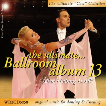 The Ultimate... Ballroom Album 13 - All Or Nothing At All