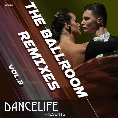 The Ballroom Remixes Vol. 3