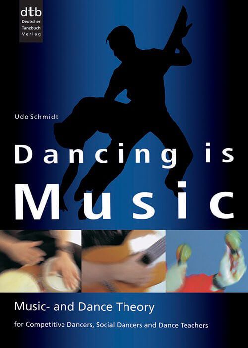 Dancing is Music (4th Edition)