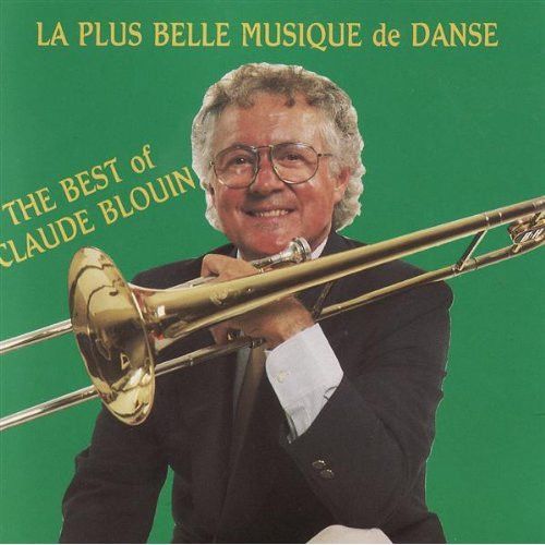 Disque De Danse Vol. 2 - The Best Of Claude Blouin