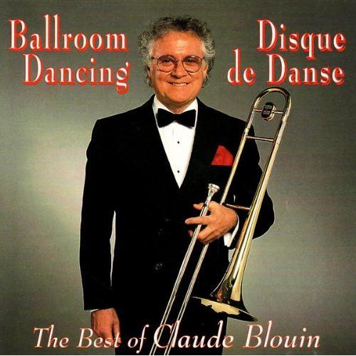 Disque De Danse Vol. 6 - The Best Of Claude Blouin