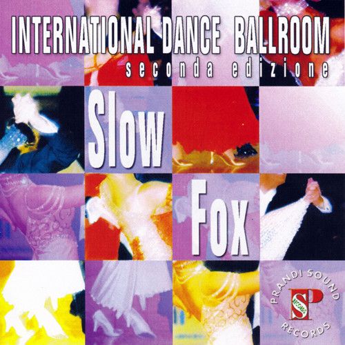 International Dance Ballroom - 2. Edizione - Slow Foxtrot