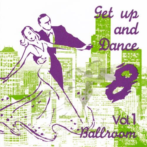 Get Up And Dance 8 - Vol. 1 Ballroom