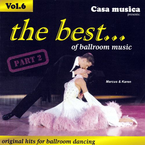 Vol. 06: The Best Of Ballroom Music - Part 02