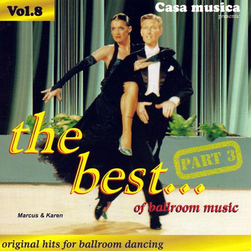 Vol. 08: The Best Of Ballroom Music - Part 03