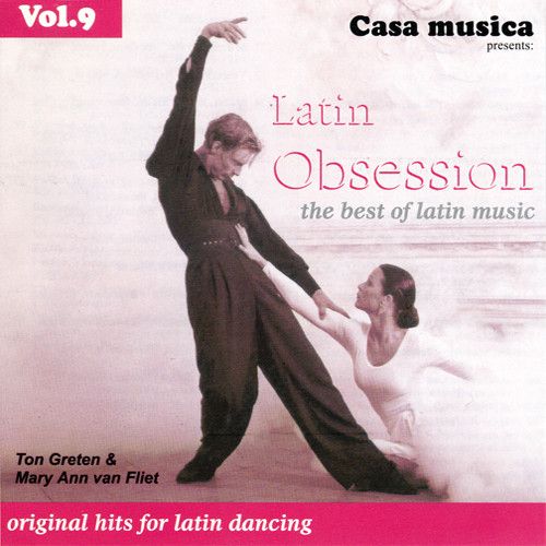 Vol. 09: The Best Of Latin Music - Latin Obsession