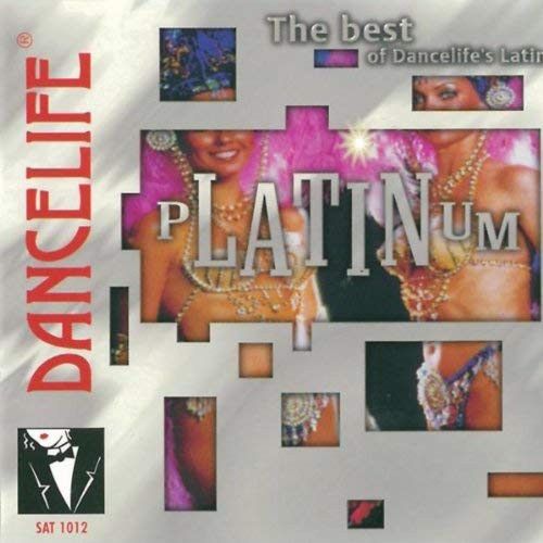 pLATINum - The Best of Dancelife's Latin (Non-Stop Mix)